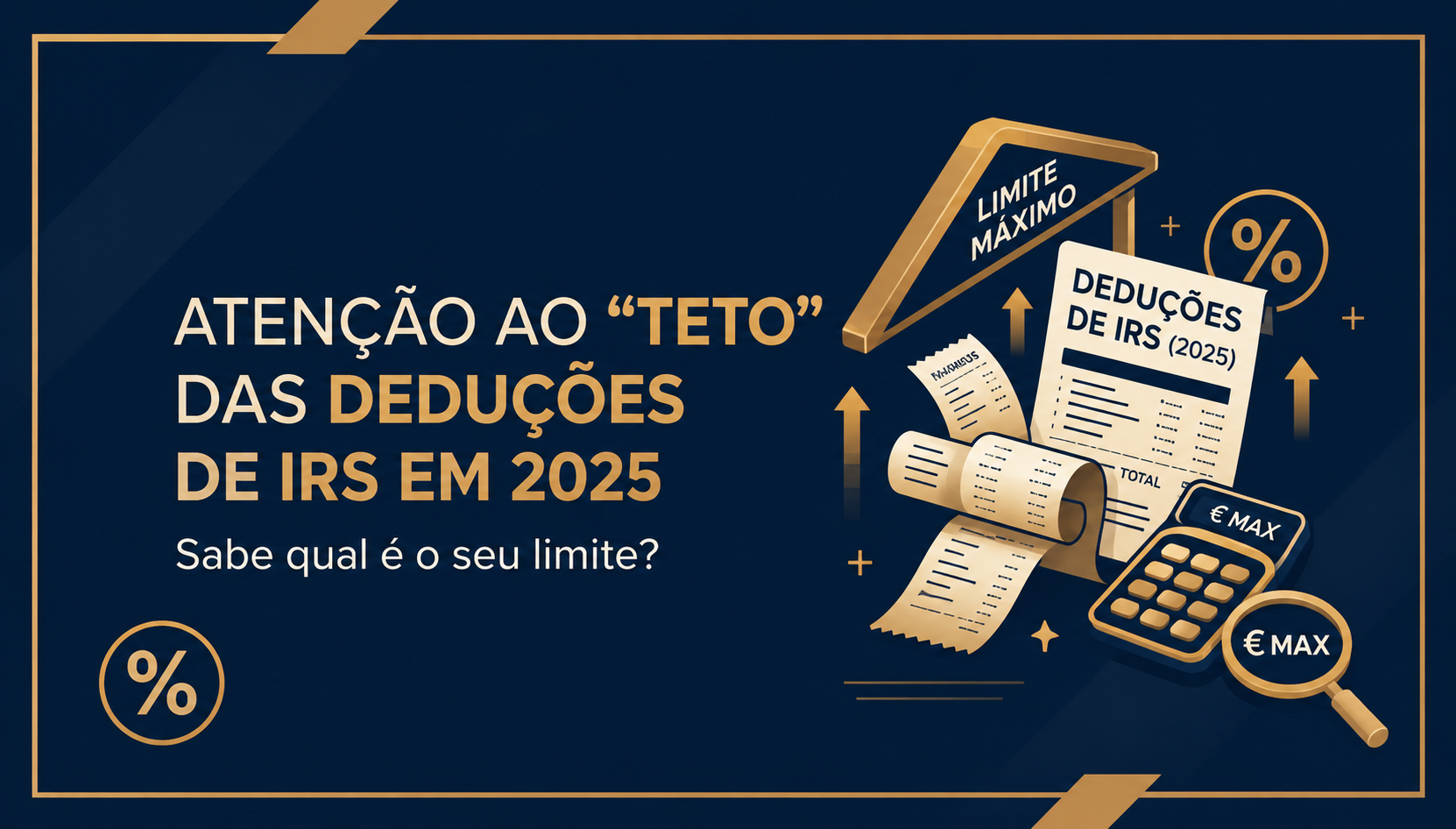 Capa do artigo sobre o teto das deduções de IRS em 2025